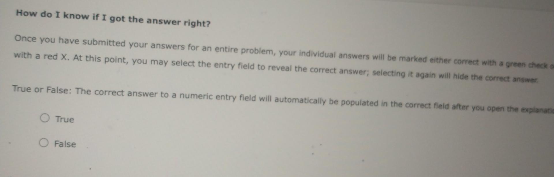  How do I know if I got the answer right? Once