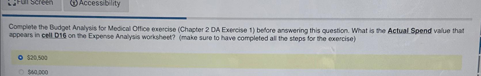  Complete the Budget Analysis for Medical Office exercise (Chapter 2 DA