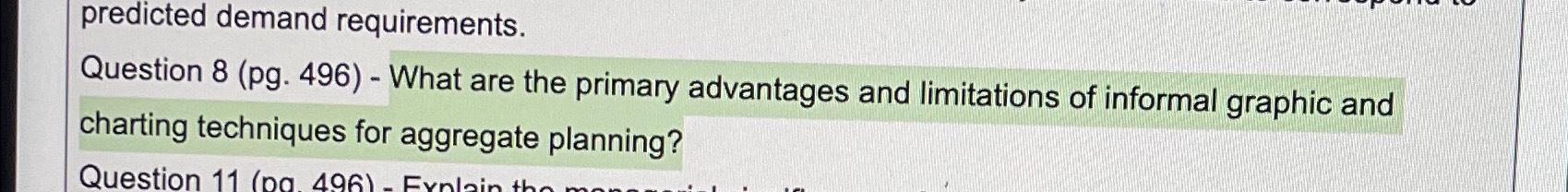  Question 8(pg.496)- What are the primary advantages and limitations of informal