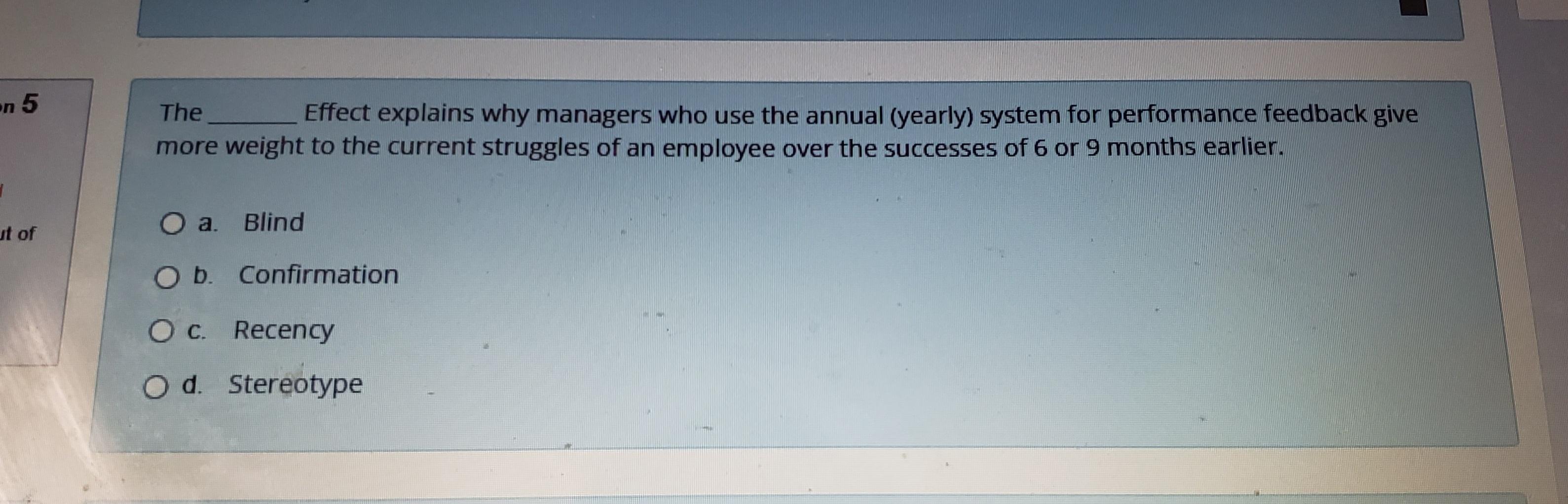  The Effect explains why managers who use the annual (yearly) system