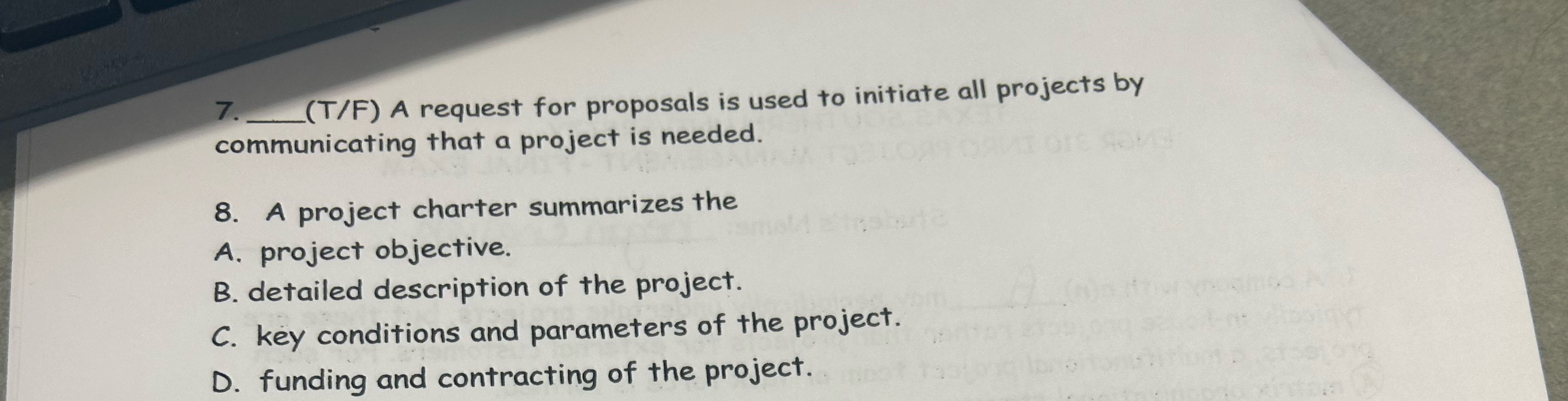  (T/F) A request for proposals is used to initiate all projects