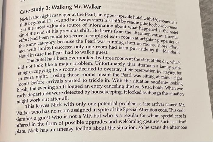  Case Study Nick is the night manager at the Pearl, an