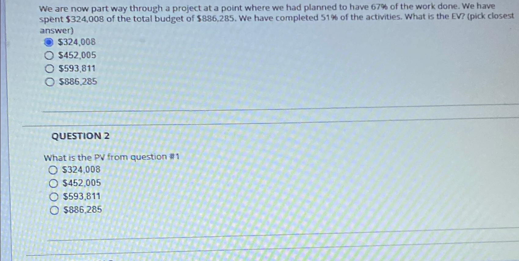  We are now part way through a project at a point