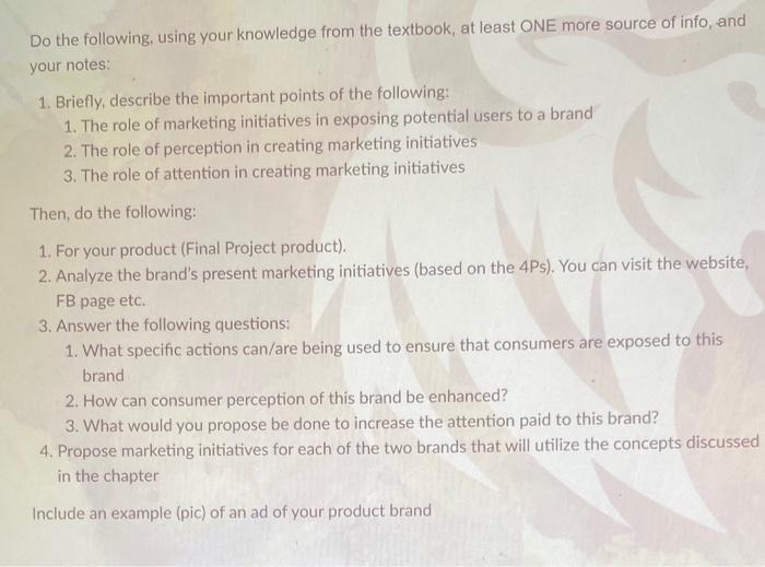  Do the following, using your knowledge from the textbook, at least