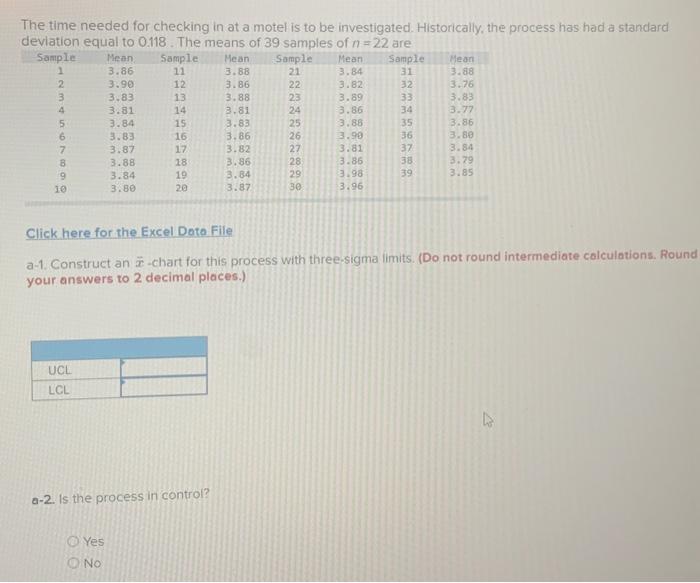  The time needed for checking in at a motel is to