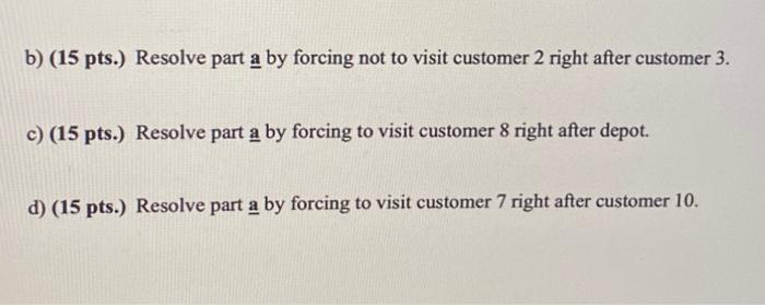 contains 11 nodes (one depot and 10 customers) and their "pairwise air