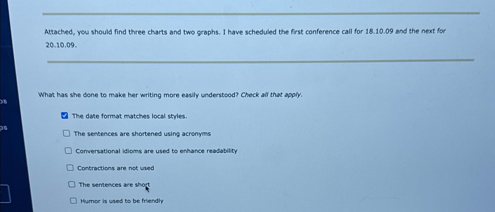  Attached, you should find three charts and two graphs. I have