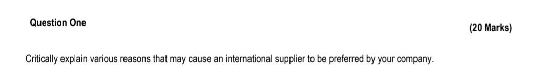 Question One (20 Marks) Critically explain various reasons that may cause