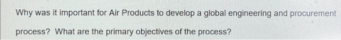  Why was it important for Air Products to develop a global