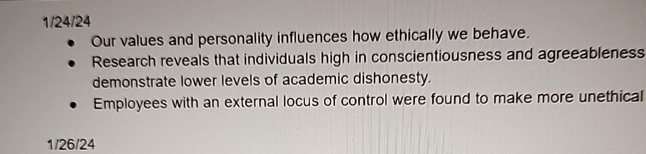  124?24 Our values and personality influences how ethically we behave. Research
