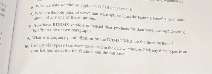  answer all 6. What are data warehouse appliances? List their benefits.