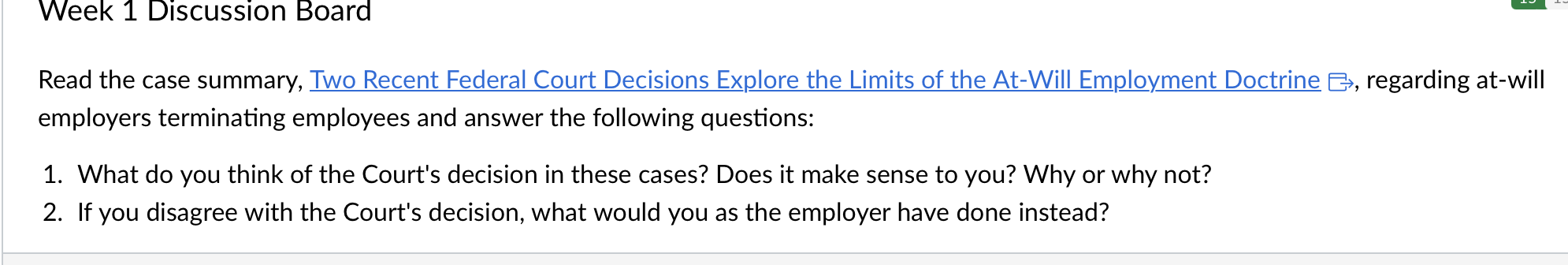  Week 1 Discussion Board Read the case summary, Two Recent Federal