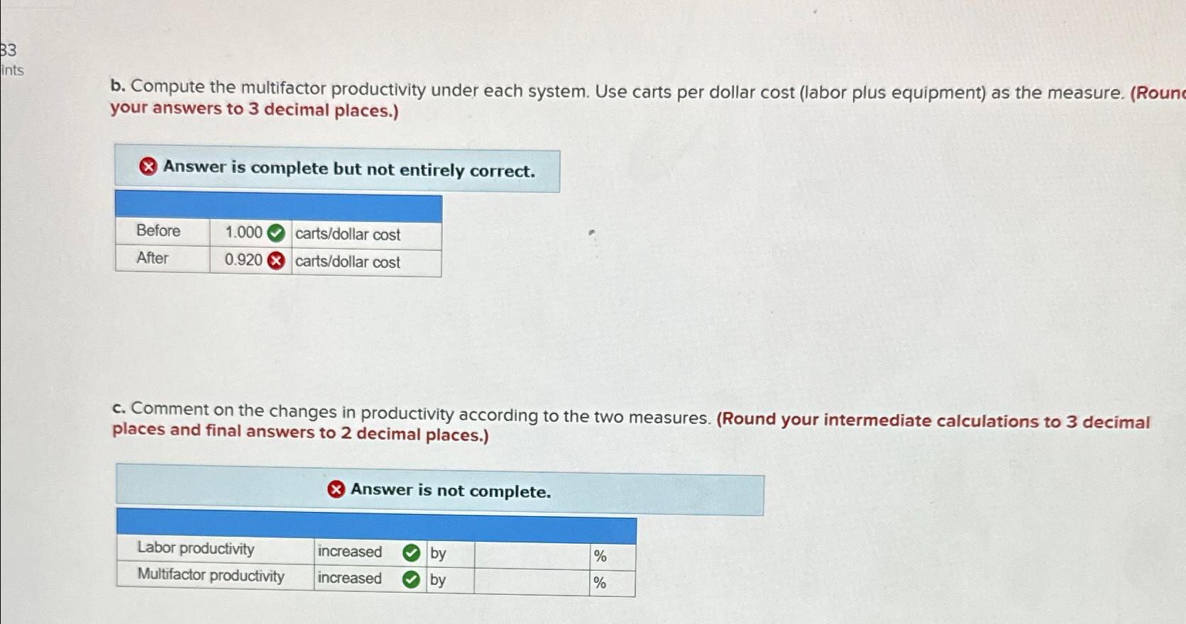  b. Compute the multifactor productivity under each system. Use carts per