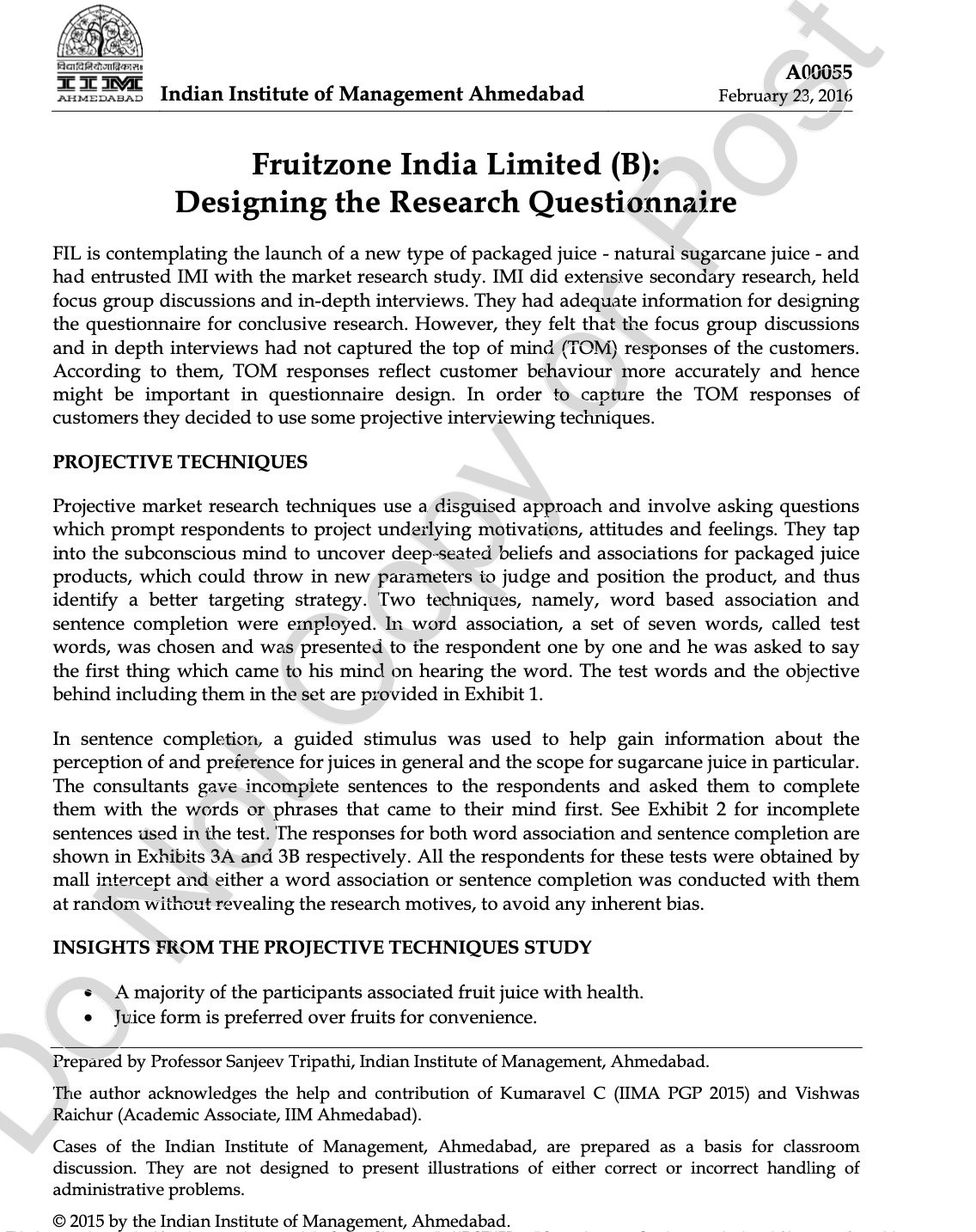 In regards to the additional exploratory step - projective technique: What sampling