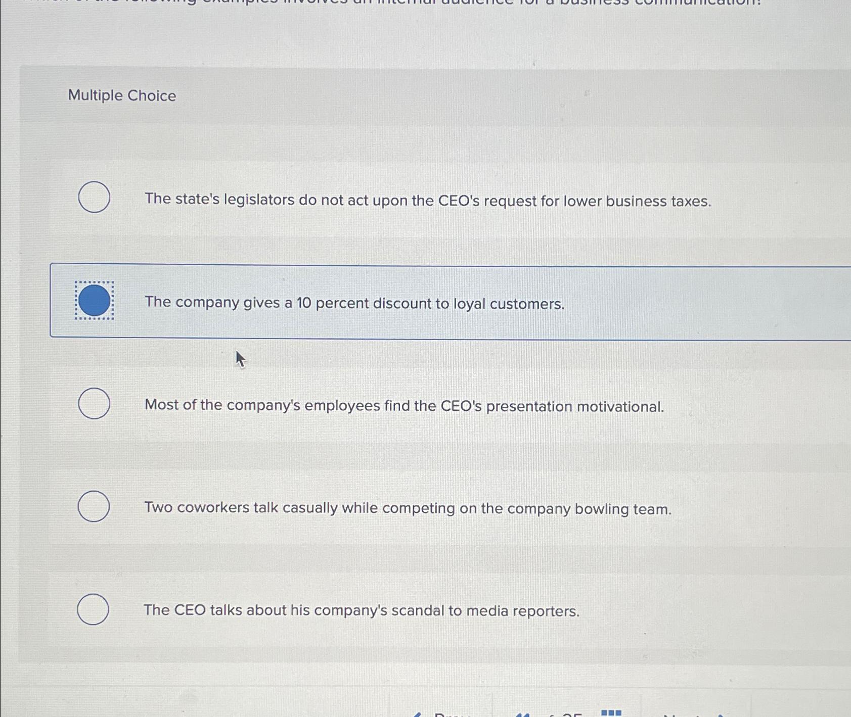  Multiple Choice The state's legislators do not act upon the CEO's