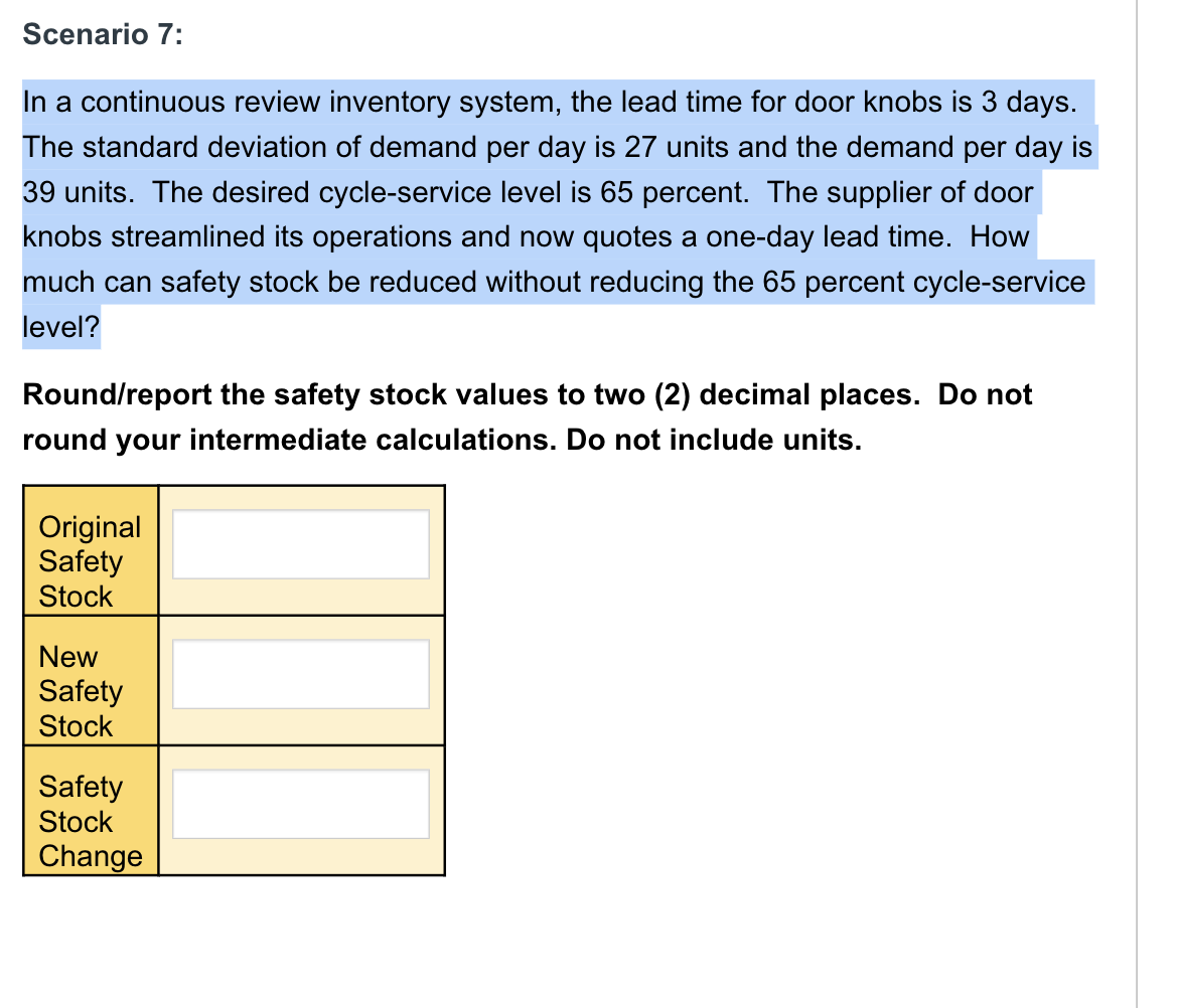  In a continuous review inventory system, the lead time for door