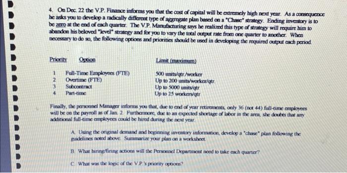 The available planning information is as follow: Quarter I Bi: Mowers 600