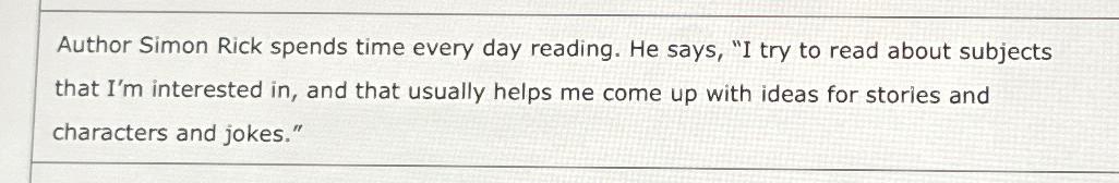  Author Simon Rick spends time every day reading. He says, "I