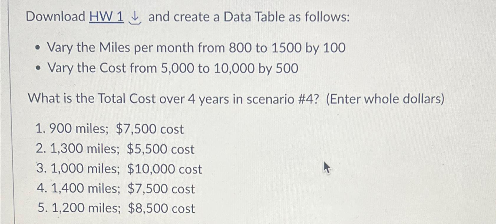  Download HW 1darr and create a Data Table as follows: Vary