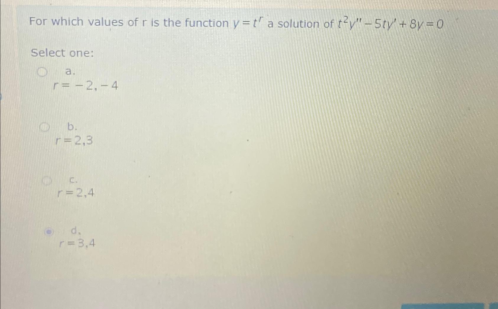 For which values of r is the function y=tr a solution