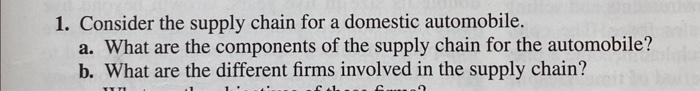 can i have help with 1. a. 1. Consider the supply chain