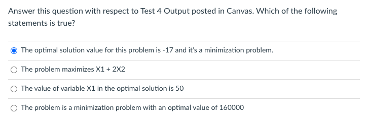 respect to Test 4 Output posted in Canvas. Which of the following