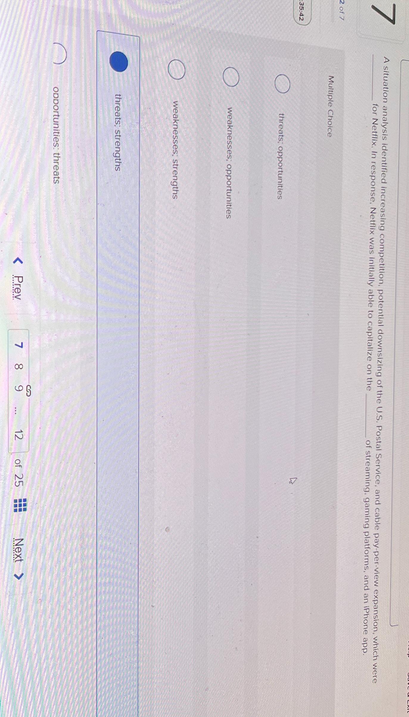  A situation analysis identified increasing competition, potential downsizing of the U.S.