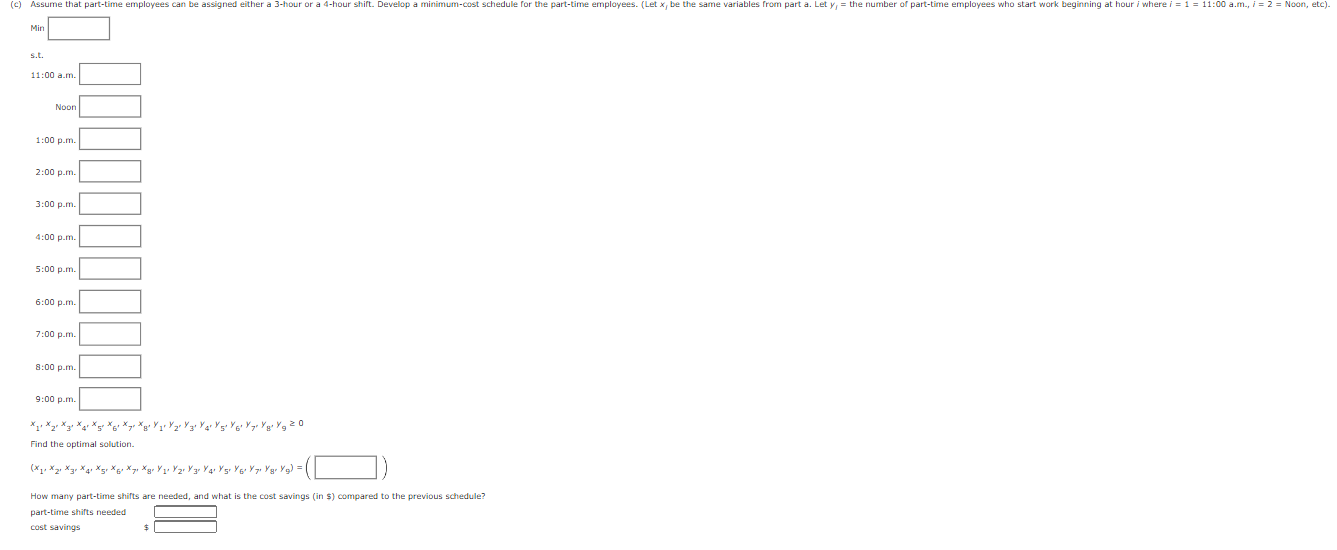 as shown. Develop a minimum-cost schedule for part-time employees. (Let xi= the