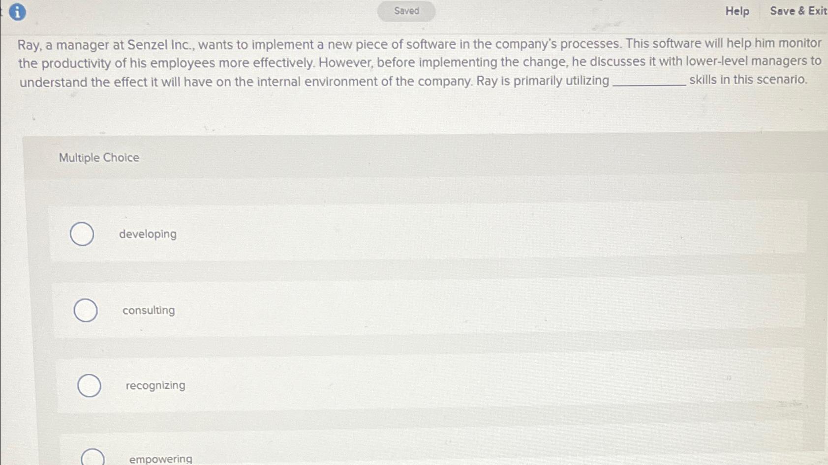  Help Save & Exit Ray, a manager at Senzel Inc., wants