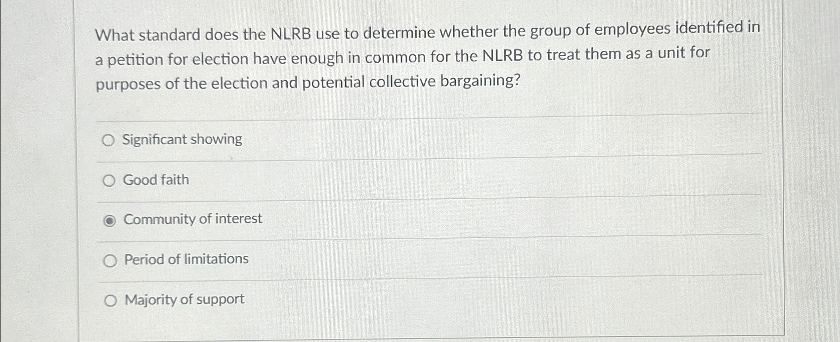  What standard does the NLRB use to determine whether the group