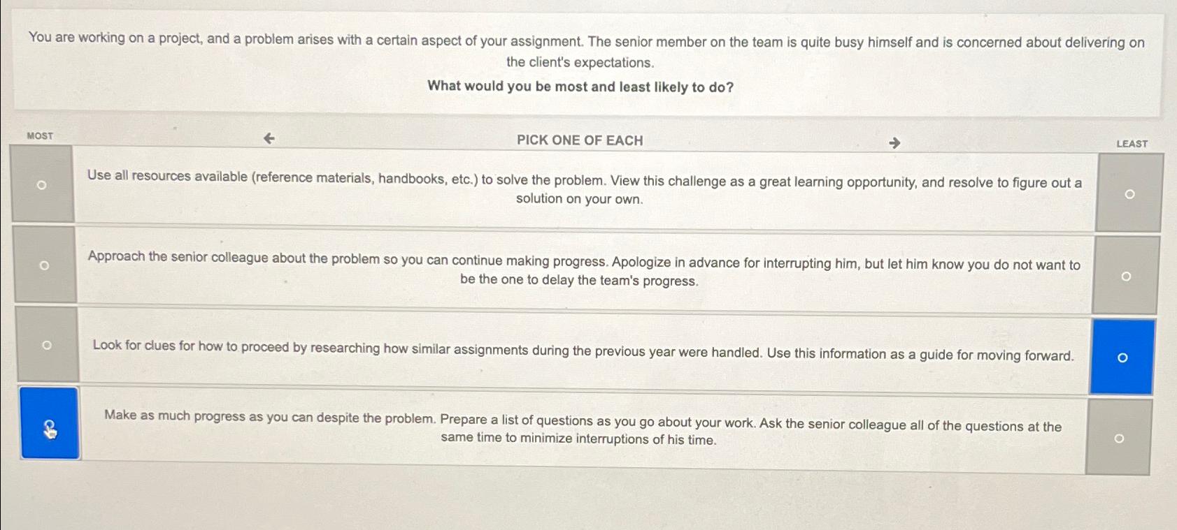  You are working on a project, and a problem arises with