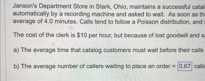 is: Lq=()2 b) The average rumber of callen wating io place an