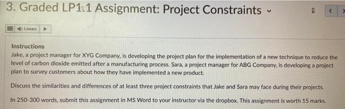 3. Graded LP1.1 Assignment: Project Constraints V Instructions Jake, a project