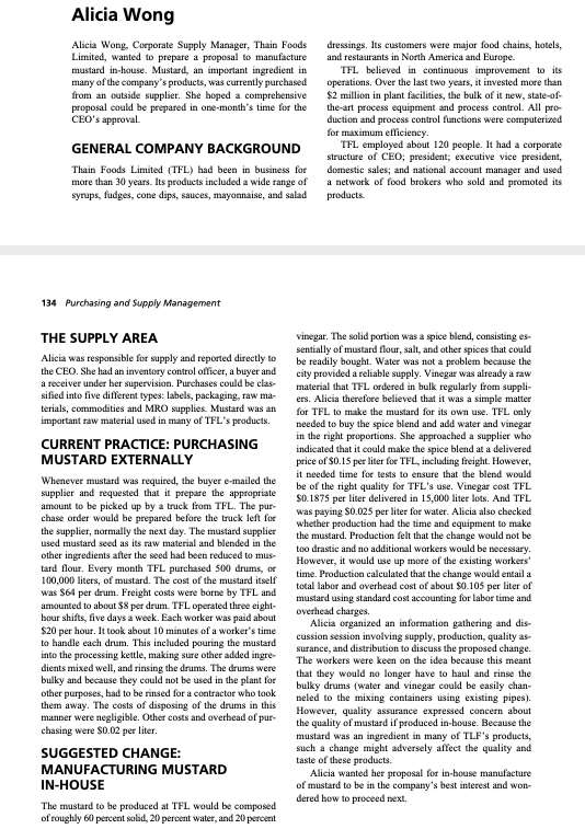  1) What is your financial analysis for the make or buy