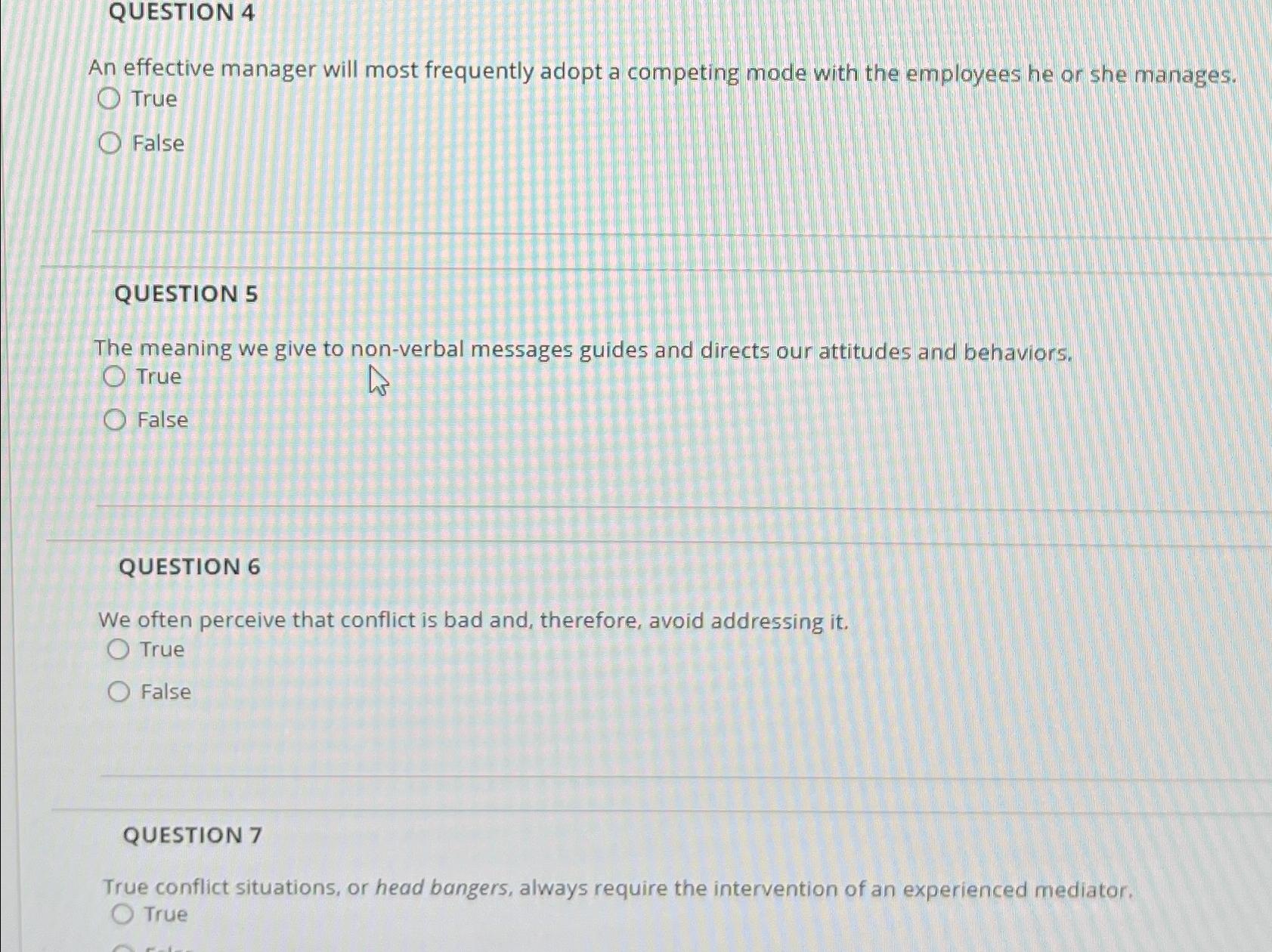  QUESTION 4 An effective manager will most frequently adopt a competing