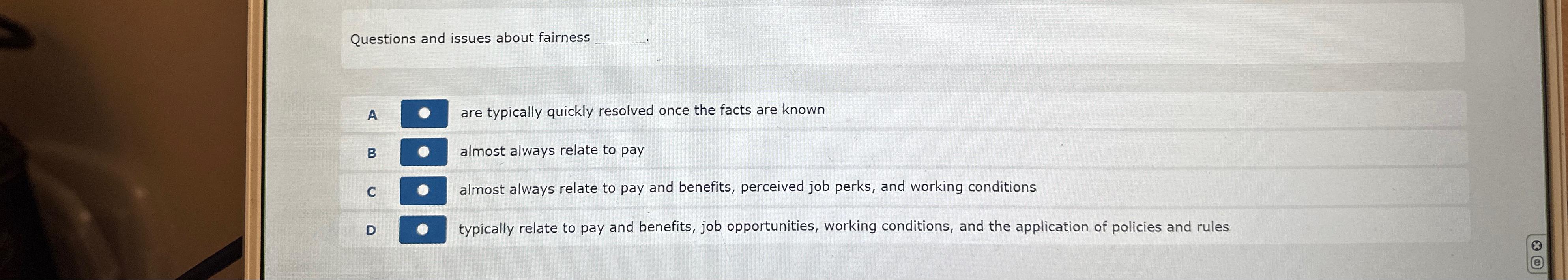  Questions and issues about fairness A are typically quickly resolved once