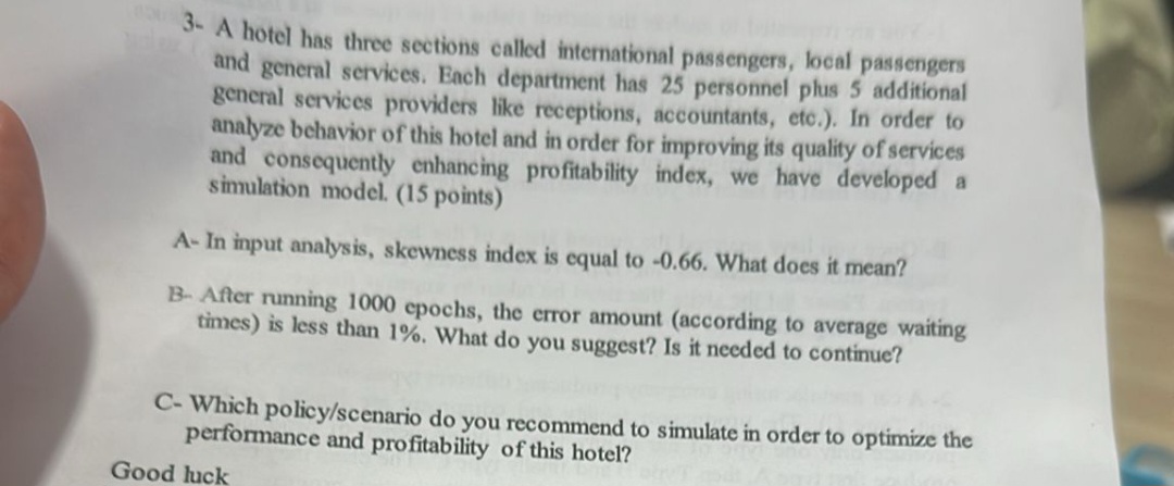  3- A hotel has three sections called international passengers, local passengers