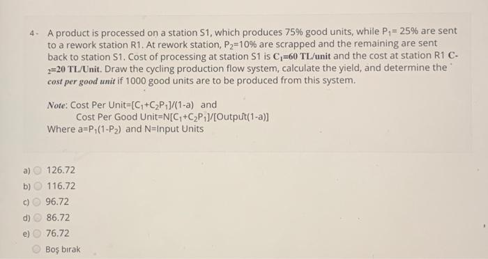 4. A product is processed on a station S1, which produces