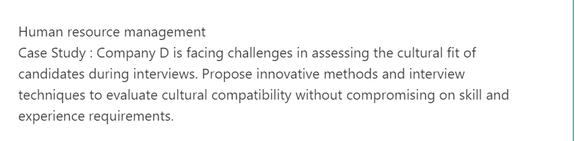  Human resource management Case Study : Company D is facing challenges