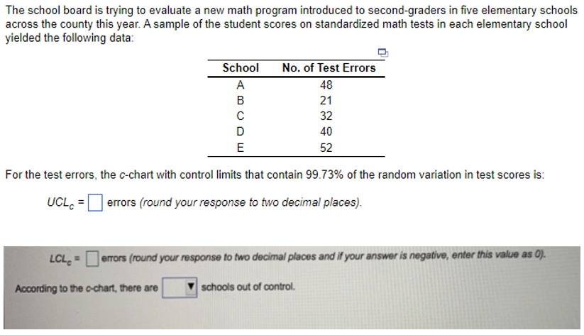  The school board is trying to evaluate a new math program