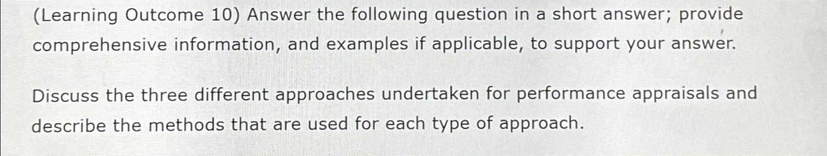 (Learning Outcome 10) Answer the following question in a short answer;