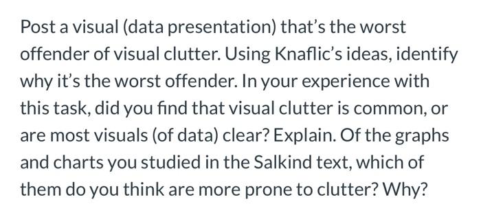  Post a visual (data presentation) that's the worst offender of visual