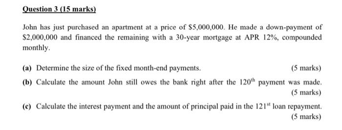  please step by step solve my question!Thann you John has just