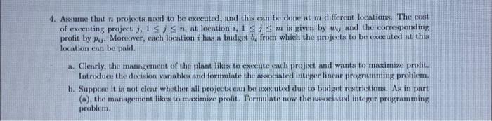  4. Assume that n projects need to be executed, and this