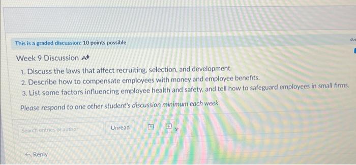 need help 1-3 Week 9 Discussion At 1. Discuss the laws that