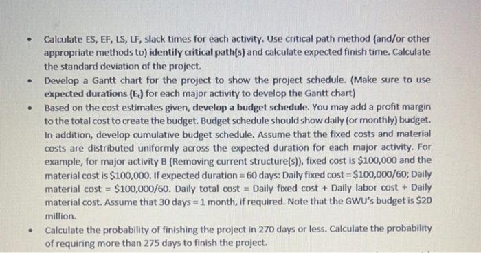 possible, showing calculations. will thumbs up. CWu Stadium Preleat Major Activities Time