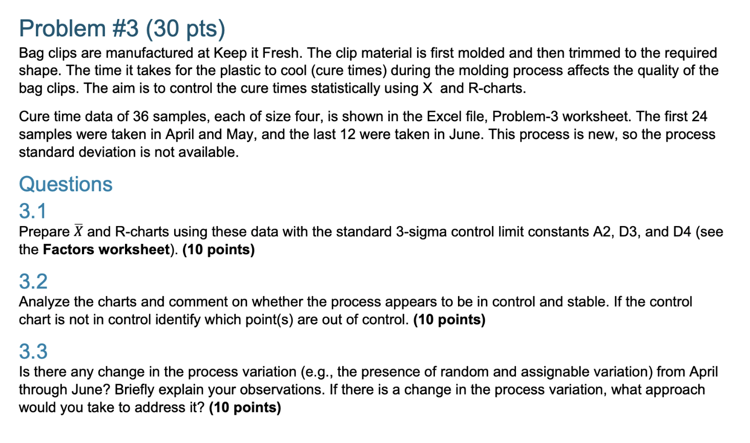 Please show formulas on excel please Problem \#3 (30 pts) Bag clips