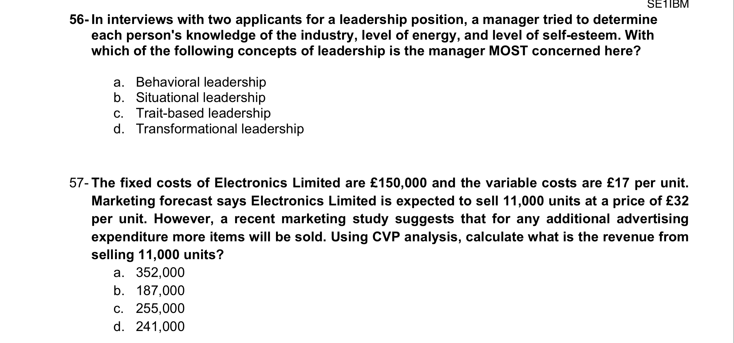  56- In interviews with two applicants for a leadership position, a