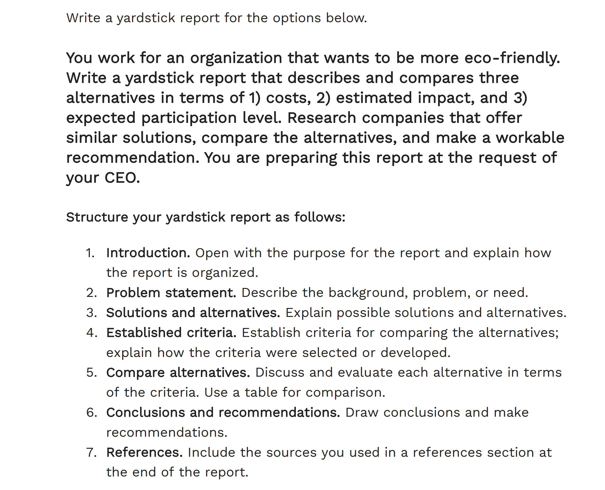 Write a yardstick report for the options below. You work for