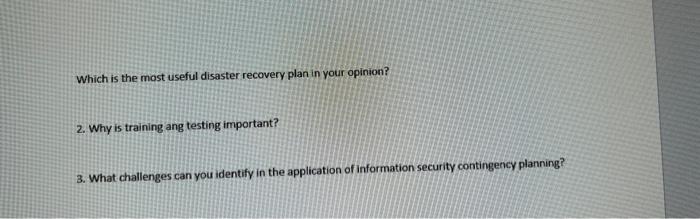 please need fast answer Which is the most useful disaster recovery plan